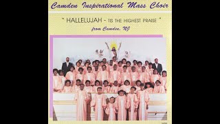 Blessed QuietnessThe Camden Inspirational Mass Choir [upl. by Eniarda]