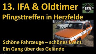 13 IFA amp OldtimerPfingsttreff 2023 in Herzfelde Klasse Fahrzeuge Klasse Event [upl. by Nath18]