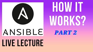 Ansible for Beginners  How Ansible Works  Part 2  Hindi [upl. by Eenaej]