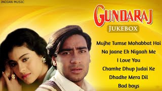 Gundaraj Movie All Songs Jukebox  Ajay Devgan Kajol Shilpa Shirodkar  mp3 Jukebox  INDIAN MUSIC [upl. by Ynohta]