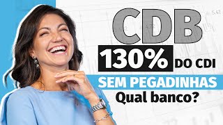 Onde encontrar o CDB a 130 do CDI com Liquidez Diária Análise CDB Banco Pan com Marilia Fontes [upl. by Llertnac]