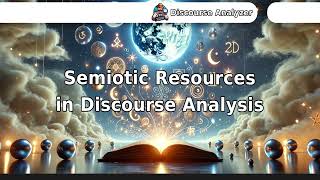 Semiotic Resources in Discourse Analysis [upl. by Noral416]