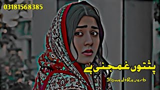 Pashto New Songs 2023 SlowedReverb Pashto Song  Sad Song  Lofi Song  New Song 2023 [upl. by Feil484]