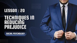 20Techniques in reducing prejudice Social Psychology [upl. by Kale]