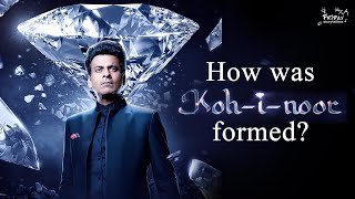 How was KohiNoor Formed  Secrets of the Kohinoor  Manoj Bajpayee  Friday Storytellers [upl. by Bert]