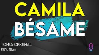 Camila  Bésame  Karaoke Instrumental [upl. by Krever309]