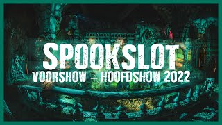 Spookslot  Efteling  Voorshow  Hoofdshow 2022 MultiCam amp Full Experience [upl. by Eniluap]