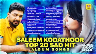 Saleem Kodathoor Top 20 Sad Hit Mappila Album Songs  Audio Jukebox  Saleem Kodathoor Songs [upl. by Narhem]