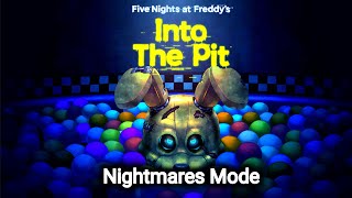 One Of the SCARIEST Day in Five Nights at Freddys Into the pit  Part 4 [upl. by Sorci]