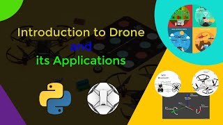 Introduction to Drones and its Applications  How drones fly  Drone programming with python [upl. by Fabrienne]