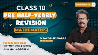 Class 10 MATHS TN  Pre HalfYearly Revision  JACOB SELVARAJ  Board Exam 2024 [upl. by Tatia460]