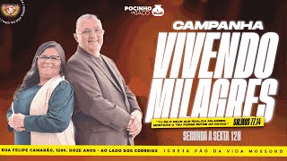 POCINHO DE JACÓ  2° Dia da Campanha Vivendo Milagres  05122024 [upl. by Burch]