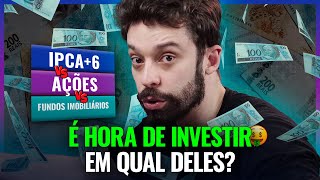 IPCA  6 x AÇÕES x FIIs  QUAL É O MELHOR INVESTIMENTO PRA INVESTIR AGORA Com cálculos na prática [upl. by Amsirac]