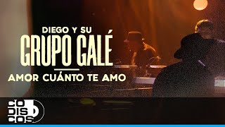 Amor Cuanto Te Amo Diego Y Su Grupo Galé Live Anniversary [upl. by Aiselad]