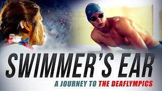 Swimmers Ear A Journey to the Deaflympics OFFICIAL TRAILER [upl. by Cantu]