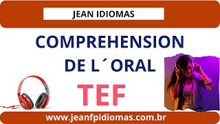 TEF COMPREHENSION ORALE PARTIE 1 [upl. by Lenrow918]