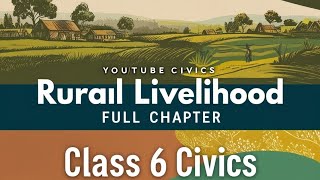 Rural Livelihood class 6 Rural Livelihood Rural Livelihood class 6 Full chapter [upl. by Ayatnwahs]