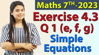 Q 1 efg Ex 43  Simple Equations  Chapter 4  Maths Class 7th  NCERT [upl. by Elfie]