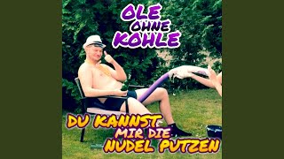 Du kannst mir die Nudel putzen [upl. by Yraeg809]