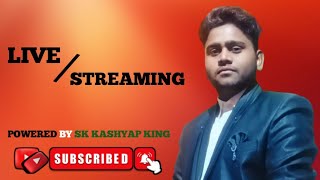 SK Kashyap King Live Stream 41 [upl. by Elburr]