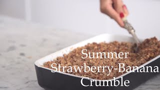 StrawberryBanana Crumble by Deliciously Ella [upl. by Etra]