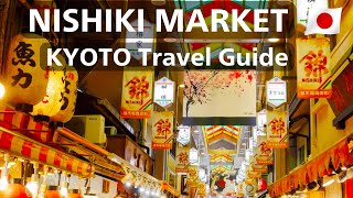 Nishiki Market Kyoto Travel Guide [upl. by Crandale]