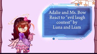 Adalie and Ms Bow react to Evil laugh contest with the Moonlight Wonders” [upl. by Ecirtnas30]