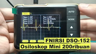 Review Osiloskop Mini FNIRSI DSO152  Cuman 200ribuan [upl. by Stedmann]