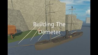 Roblox Tradelands Building The Demeter [upl. by Imled]