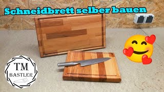 Schneidebrett super easy selber bauen  mit Buche Leimholz ausm Baumarkt  TMBastler [upl. by Parrnell524]