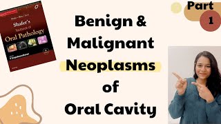 Benign and Malignant Tumors of Oral Cavity  Oral Pathology  Part 1 [upl. by Vizza]