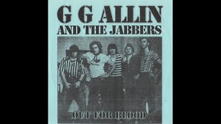 GG Allin And The Jabbers  Sixty Nine Death House Sessions [upl. by Eldreeda]