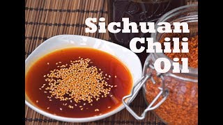 Sichuan Chili Oil  How to Make Spicy Authentic Red Oil 四川红油 [upl. by Kile]