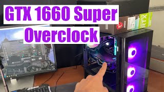 OVERCLOCK your GTX 1660 Super for More FPS [upl. by Eehtomit496]