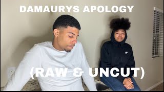 Damaurys Apology Raw amp Uncut [upl. by Kacie119]