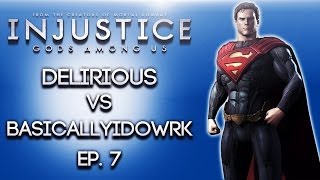 Injustice Gods Among Us ep 7 H2O Delirious Vs BasicallyIDoWrk [upl. by Arrakat]