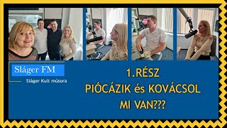 1 rész A piócás és a kovácsoló » Kik vagyunk SlágerFM riport Sláger Kult Tibold Zoltán Tibold Kata [upl. by Kelila]