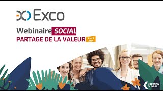 Webinaire Exco  Le partage de la valeur [upl. by Ace]