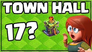 Time For Town Hall 17 in Clash of Clans [upl. by Farmer535]