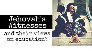 Jehovahs Witnesses  Are they allowed to go to College [upl. by Blasien]