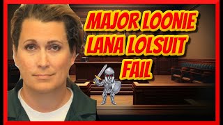 Loonie Lana Has a Major LolSuit Fail [upl. by Morris928]