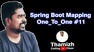 Spring Boot 11  One to One Mapping  What is mapping [upl. by Raseac503]