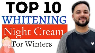 Top 10 Whitening Night Cream For Winters Under ₹1000 [upl. by Akemrehs]