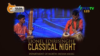 VAPA Television  Classical Night  Department of North Indian Music [upl. by Neelyak]