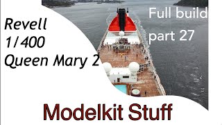 1400 Queen Mary 2 full build with commentary from Stephen Payne Episode 27 [upl. by Alvan]