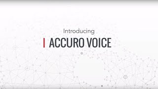 Accuro Voice Introduction [upl. by Animrelliug]