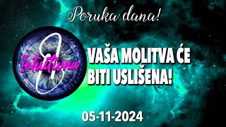 📩VAŠA MOLITVA ĆE BITI USLIŠENA📩PORUKA DANA ZA 05112024🌟 Tarot citanje 🔮 Intuitivna8 [upl. by Cesar]