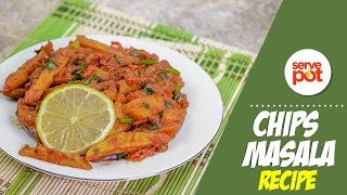 Learn How To Make A Tasty Chips Masala [upl. by Bernadene]