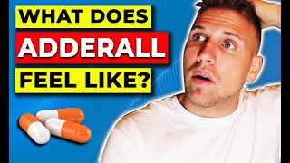 What Does Adderall Feel Like From Experienced User [upl. by Philbrook]