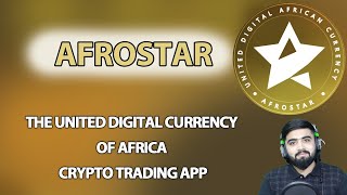 Afrostar the united digital currency of Africa  Crypto Trading App [upl. by Yanahs732]